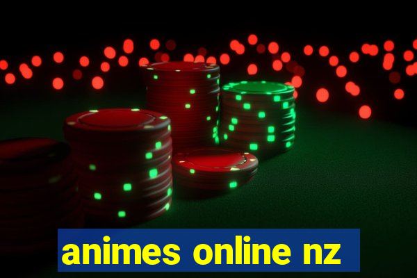 animes online nz